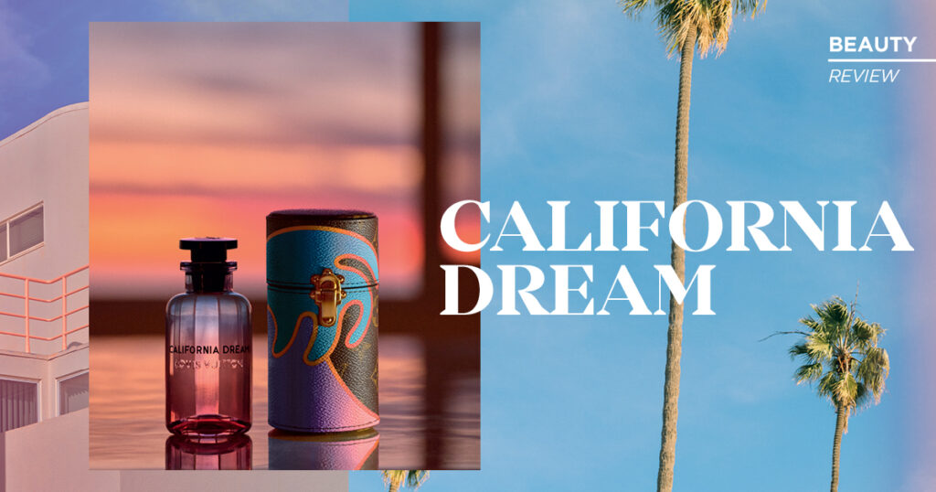 LOUIS VUITTON CALIFORNIA DREAM PERFUME UNBOXING!